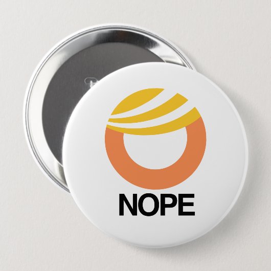 Badge Rond 10 Cm SYMBOLE D'ATOUT - NOPE -- Conception d'Anti-Atout (Devant & derrière)