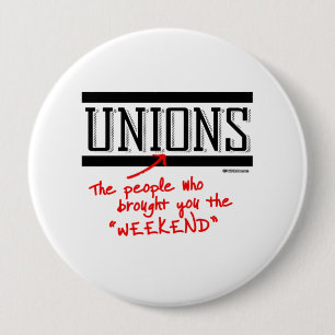 Badge Rond 10 Cm Syndicats - Les gens qui vous ont apporté le Week-