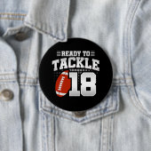Badge Rond 10 Cm Tackle 18e anniversaire 18 ans Couples (En situation)
