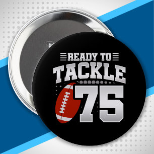 Badge Rond 10 Cm Tackle 75e anniversaire 75 ans Couples Anniversair