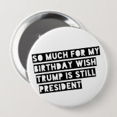 Badge Rond 10 Cm Tellement pour mon souhait d'anniversaire l'atout (Devant & derrière)