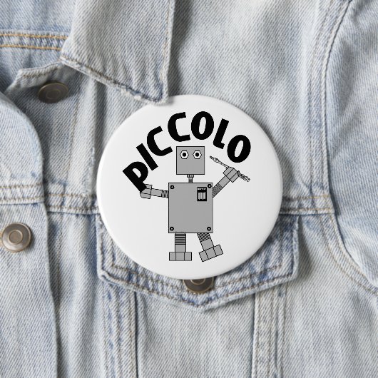 Badge Rond 10 Cm Texte du robot Piccolo (En situation)