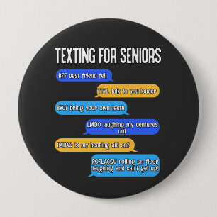 Badge Rond 10 Cm Textes pour les aînés Drôle Retraite Code texte