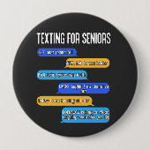 Badge Rond 10 Cm Textes pour les aînés Drôle Retraite Code texte (Devant)