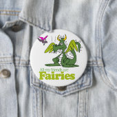 Badge Rond 10 Cm Tous mes amis sont des fées. (En situation)