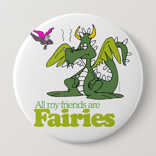 Badge Rond 10 Cm Tous mes amis sont des fées. (Devant)