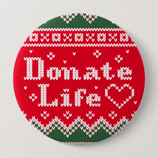 Badge Rond 10 Cm Transplanter faire un don de vie Chandail de Noël  (Devant)