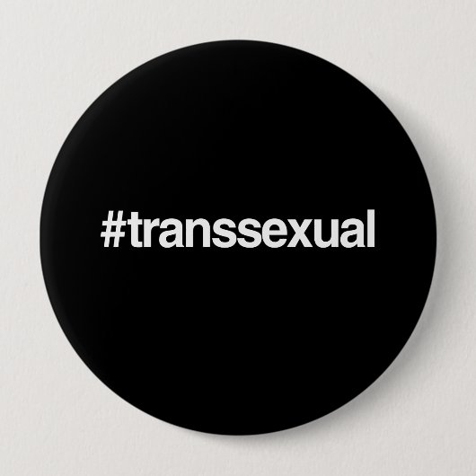 BADGE ROND 10 CM TRANSSEXUEL DE HASHTAG (Devant)
