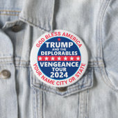 Badge Rond 10 Cm Trump 2024 Vengeance Tour Campagne Déplorables (En situation)