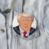 Badge Rond 10 Cm Trump et le plus grand (En situation)