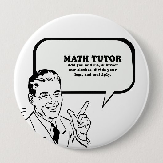 BADGE ROND 10 CM TUTEUR MATHÉTIQUE (Devant)