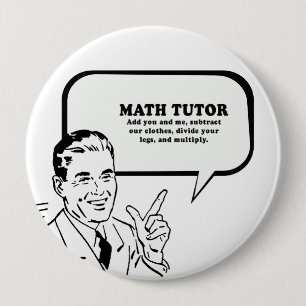 BADGE ROND 10 CM TUTEUR MATHÉTIQUE
