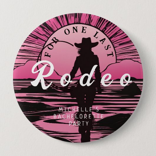 Badge Rond 10 Cm Une dernière Rodeo célibataire (Devant)