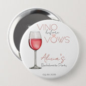 Badge Rond 10 Cm Vino Before Vows Enterrement de Vie de Jeune Fille (Devant & derrière)