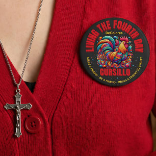 Badge Rond 10 Cm Vivre le quatrième jour Cursillo DeColores Coq