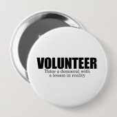 Badge Rond 10 Cm Volontaire - Tutor un démocrate (Devant & derrière)