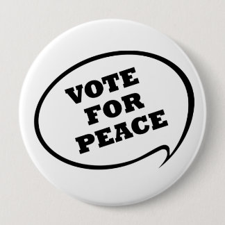 Badge Rond 10 Cm Vote pour le bouton de blanc de paix