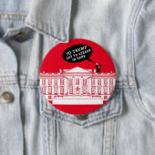 BADGE ROND 10 CM YO TRUMP - WHITEHOUSE (En situation)