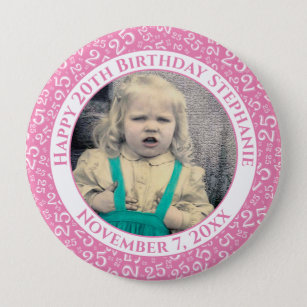 Badge Rond 10 Cm Your Photo   25th Birthday Number Pattern Pink