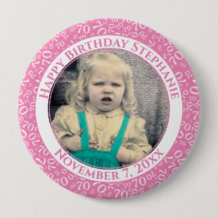 Badge Rond 10 Cm Your Photo 70th Birthday Number Pattern Pink