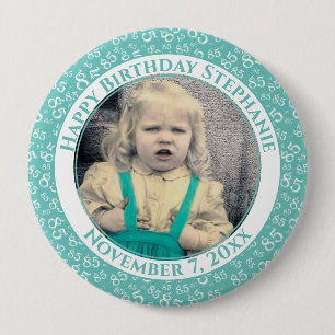 Badge Rond 10 Cm Your Photo 85th Birthday Number Pattern Teal