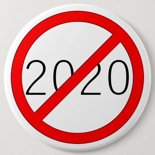 Badge Rond 15,2 Cm "2020 Cross-Out" (BRIGHT) (Devant)