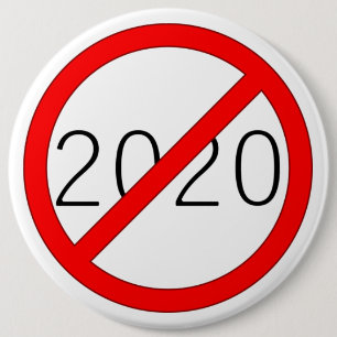 Badge Rond 15,2 Cm "2020 Cross-Out" (BRIGHT)