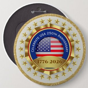Badge Rond 15,2 Cm 250e anniversaire USA Patriotique   1776–2026