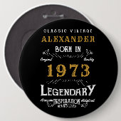 Badge Rond 15,2 Cm 50th Birthday 1973 Ajouter Nom Black Gold Legendar (Devant & derrière)