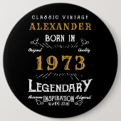 Badge Rond 15,2 Cm 50th Birthday 1973 Ajouter Nom Black Gold Legendar (Devant)