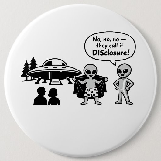 Badge Rond 15,2 Cm A funny take on The Disclosure movement (Devant)
