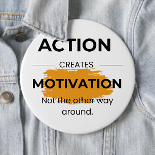 Badge Rond 15,2 Cm Action crée une motivation
