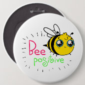Badge Rond 15,2 Cm Adorable Bumble Bee Be Positive Motivational (Devant & derrière)
