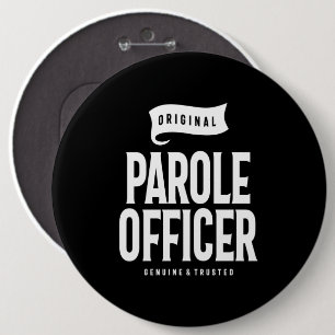 Badge Rond 15,2 Cm Agent de libération conditionnelle Titre du poste 