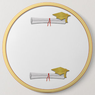 Badge Rond 15,2 Cm Ajoutez votre propre bouton d'obtention du diplôm