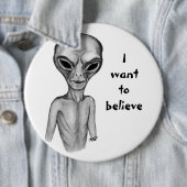Badge Rond 15,2 Cm Alien gris, je veux croire (En situation)