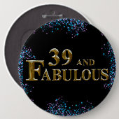Badge Rond 15,2 Cm Anniversaire 39 ans (Devant & derrière)