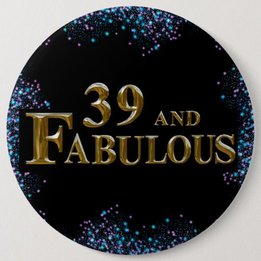 Badge Rond 15,2 Cm Anniversaire 39 ans (Devant)