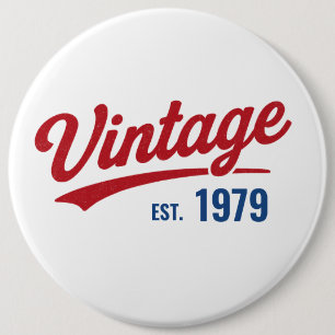 Badge Rond 15,2 Cm Anniversaire Personnalisé Vintage 1979
