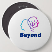 Badge Rond 15,2 Cm Au-delà (Devant & derrière)
