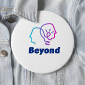 Badge Rond 15,2 Cm Au-delà (En situation)