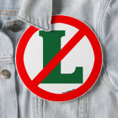 Badge Rond 15,2 Cm "Aucun L" bouton (En situation)