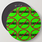 Badge Rond 15,2 Cm AUCUNES EXCUSES (fusée) (Devant & derrière)