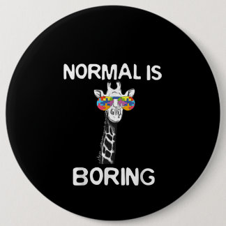 Badge Rond 15,2 Cm Autiste | Normal Est Ennuyeux Pièce De Puzzle Gira