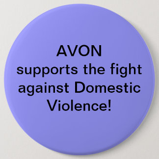 Badge Rond 15,2 Cm Avon soutient le combat contre la violence
