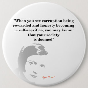 Badge Rond 15,2 Cm Ayn Rand Cite Sur Votre Société Défunte
