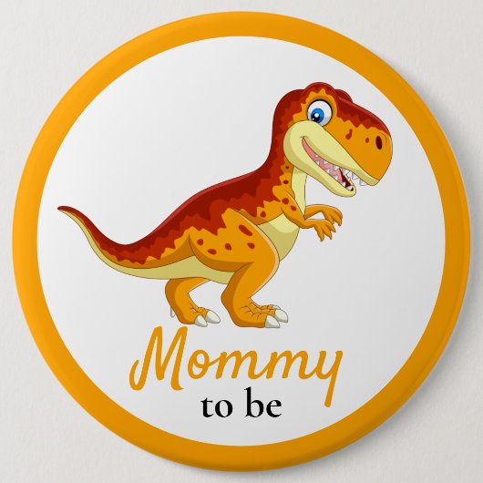 Badge Rond 15,2 Cm Baby shower mammy Dinosaur T REX (Devant)