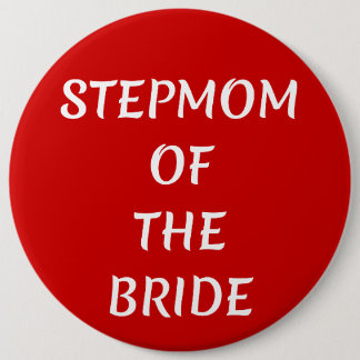 Badge Rond 15,2 Cm Belle-mère de la mariée