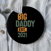Badge Rond 15,2 Cm Big Daddy Est 2021 | Cadeau Père Grand-Père (En situation)