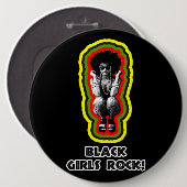 Badge Rond 15,2 Cm Black Girls Rock ! (Devant & derrière)